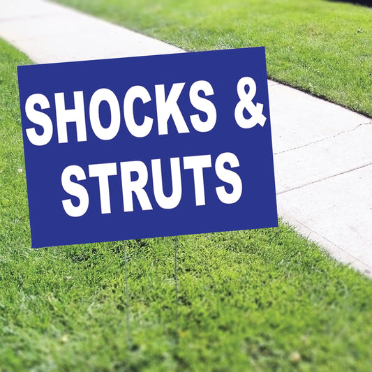 Shocks & Struts Coroplast Yard Sign