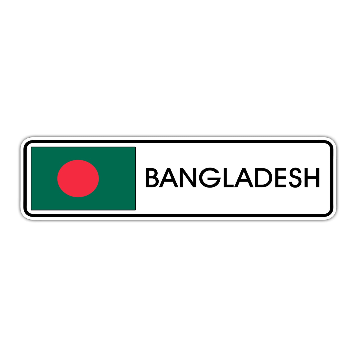 Bangladesh Country Flag Aluminum Metal Sign