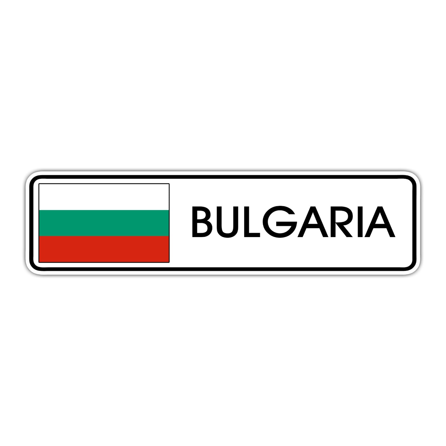 Bulgaria Country Flag Aluminum Metal Sign