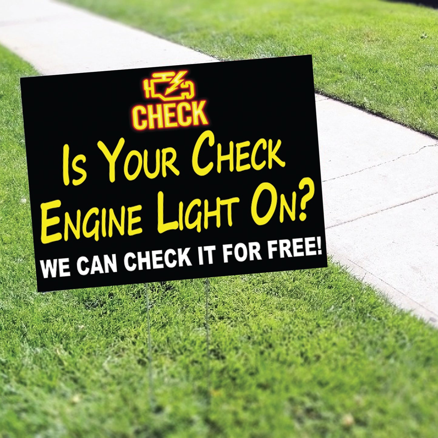 Check Its Your Engine Light On Coroplast Yard Sign
