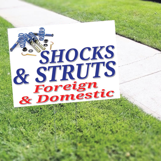 Shocks And Strurt Coroplast Yard Sign