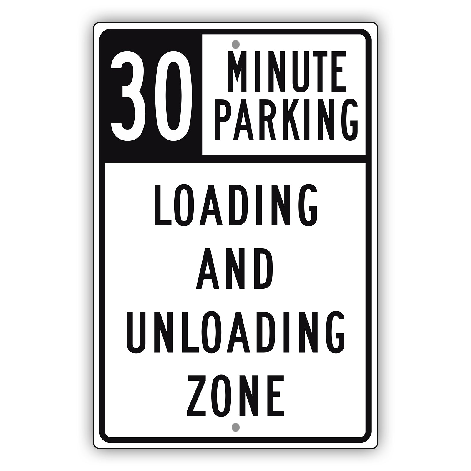 30 Minute Loading And Unloading Zone Aluminum Metal Plate Sign (Black)