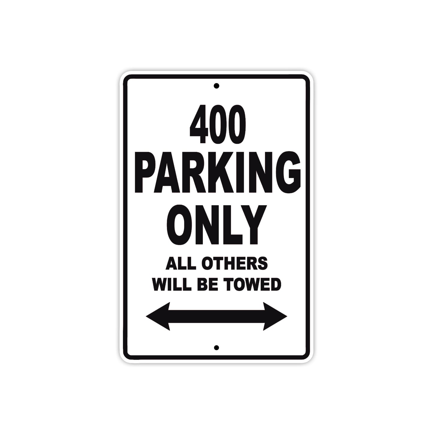 400 Motorcycle Parking Only All Others Will Be Towed Metal Sign