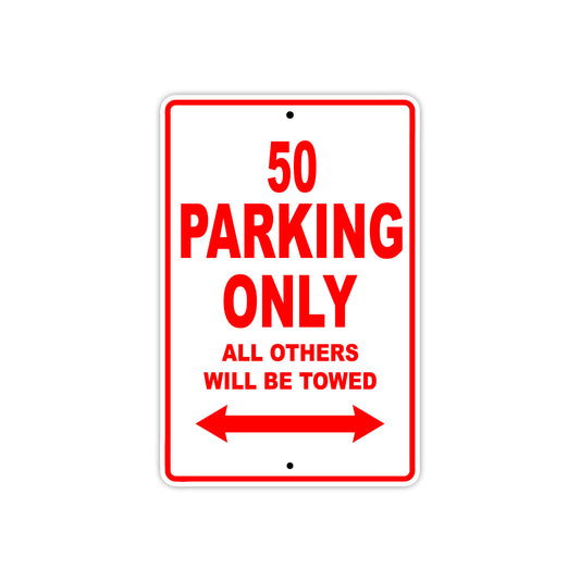 50 Motorcycle Parking Only All Others Will Be Towed Sign