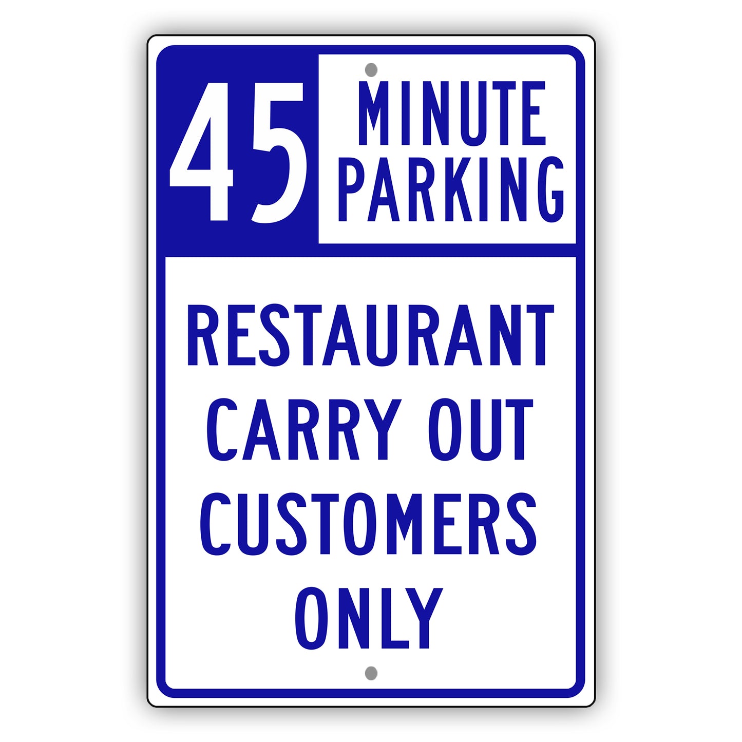 60 Minute Parking Restaurant Carry Out Customers Only