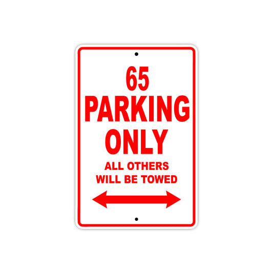 65 Motorcycle Parking Only All Others Will Be Towed Sign