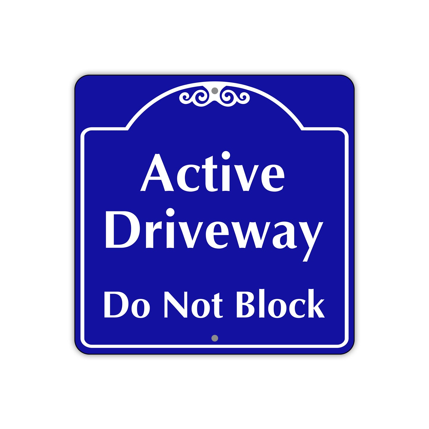 Active Driveway Do Not Block Metal Sign Plate