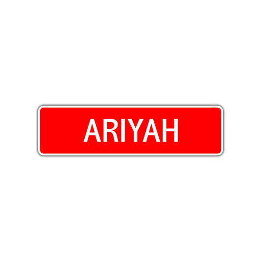 Ariyah Street Sign