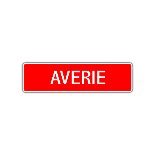 Averie Street Sign