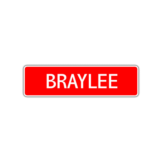 Braylee Street Sign