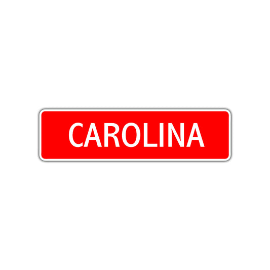 Carolina Street Sign