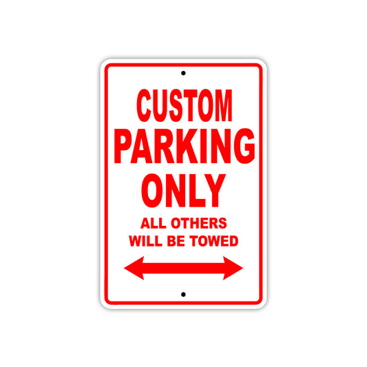 Custom Parking Only Sign Reserved Parking Personalized Name Sign