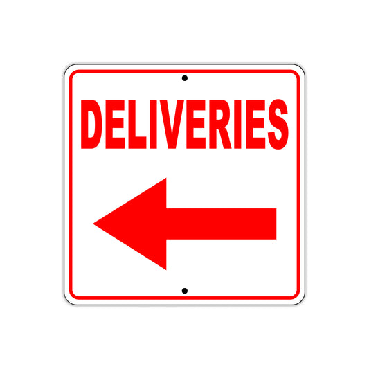 Deliveries Left Side Directional Sign