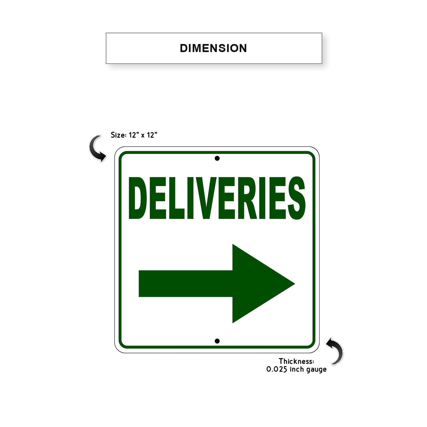 Deliveries Right Side Directional Aluminum Metal Sign Dimension