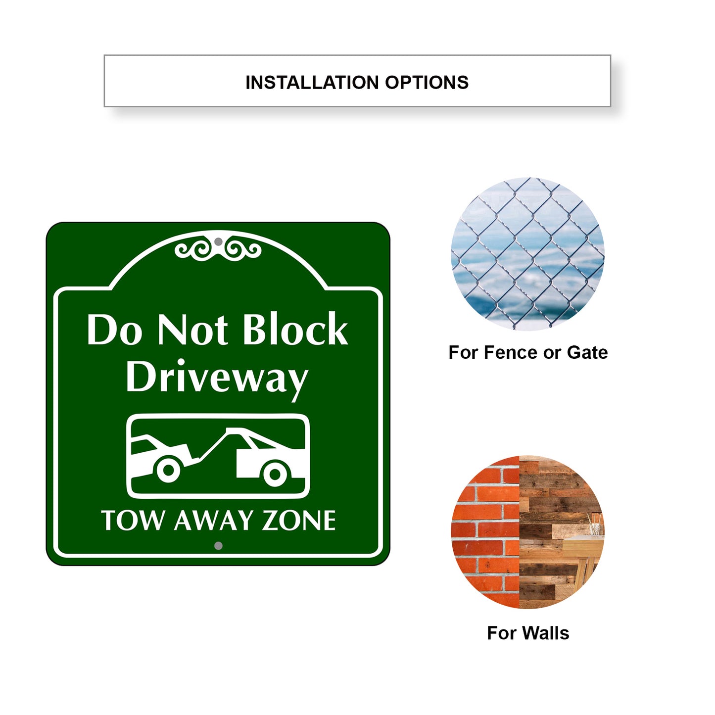 Do Not Block Driveway Tow Away Zone Metal Sign Installation Option