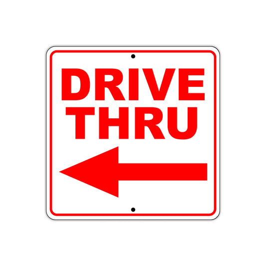 Drive Thru Left Side Directional Sign