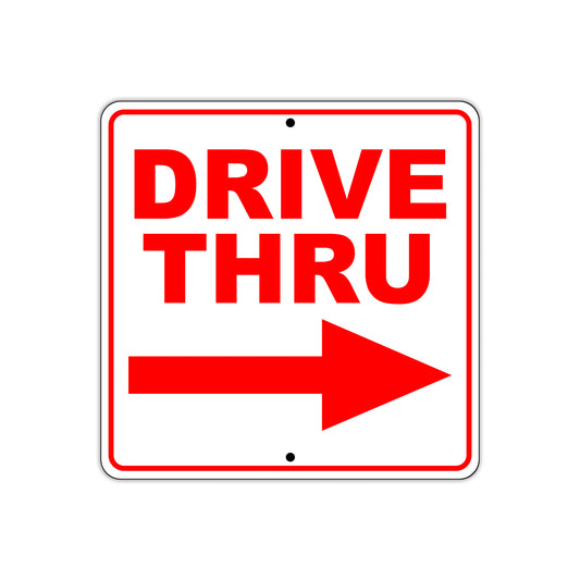 Drive Thru Right Side Directional Sign