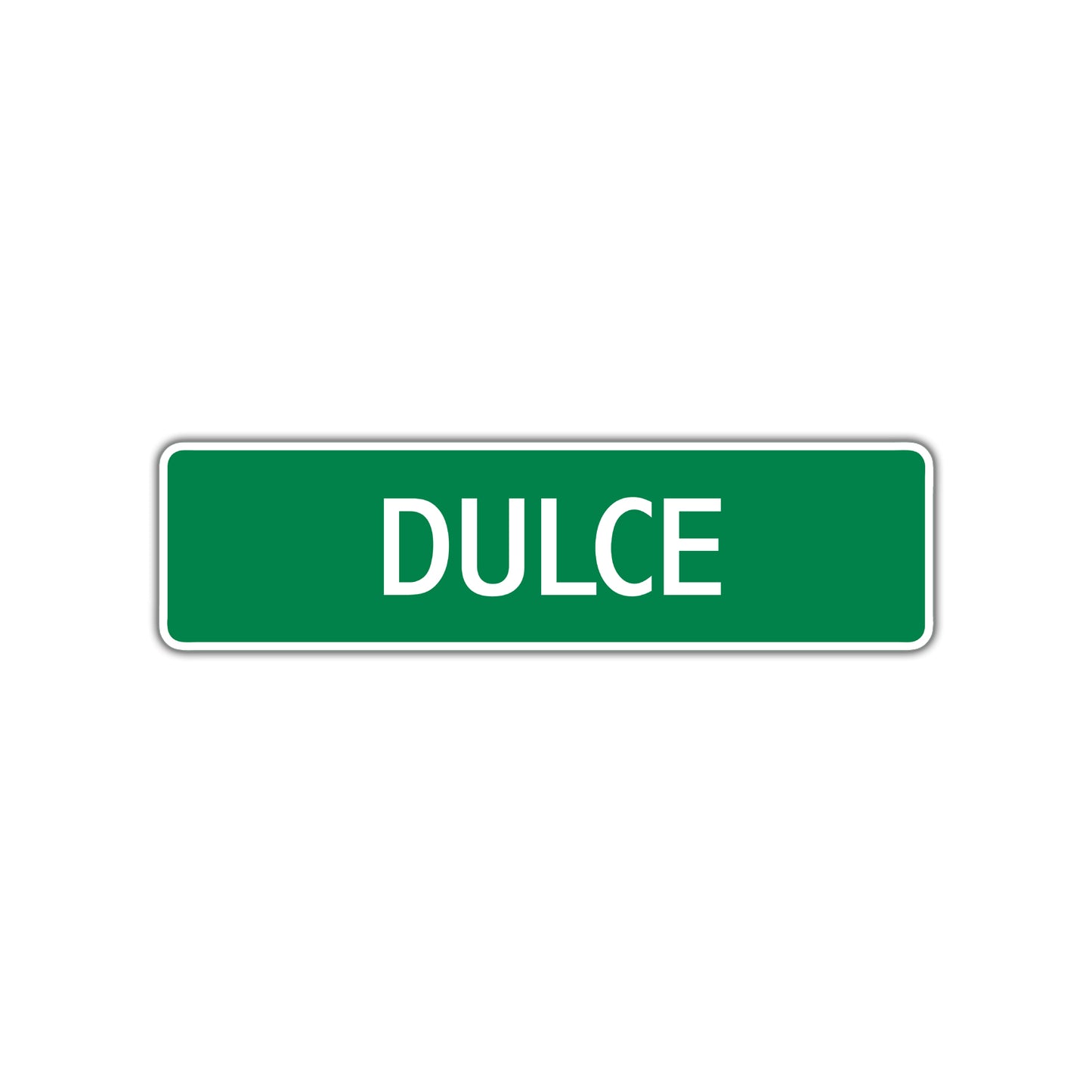 Dulce Street Sign