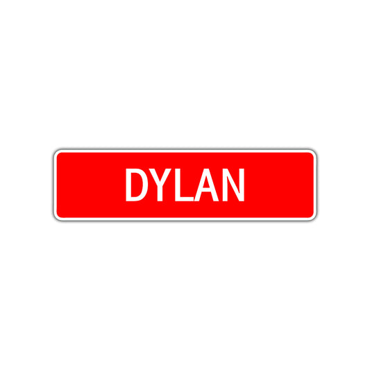 Dylan Street Sign