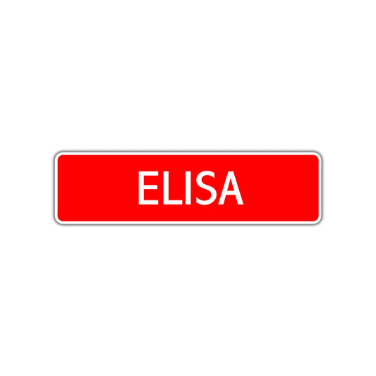 Elisa Street Sign