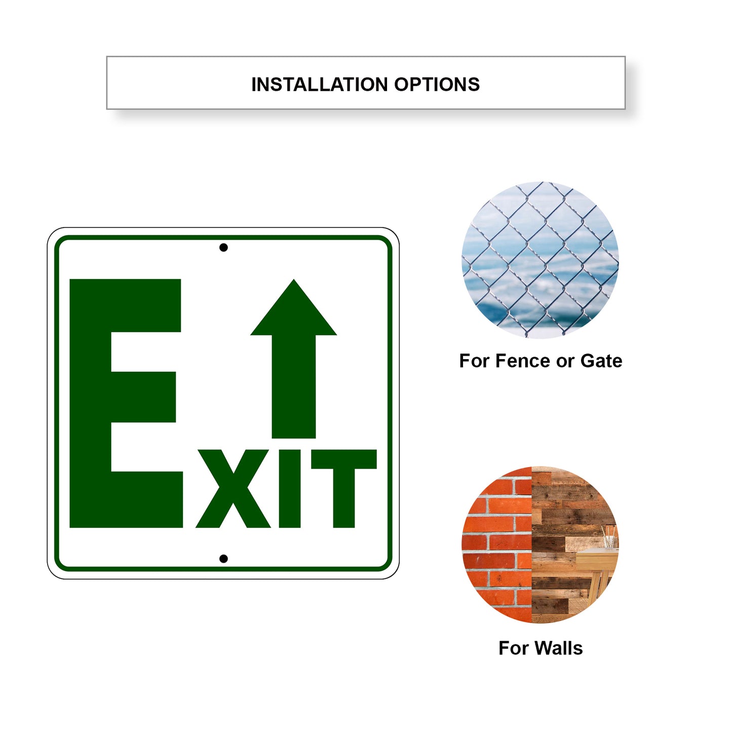 Exit Up Side Exit Directional Metal Sign Installation Options