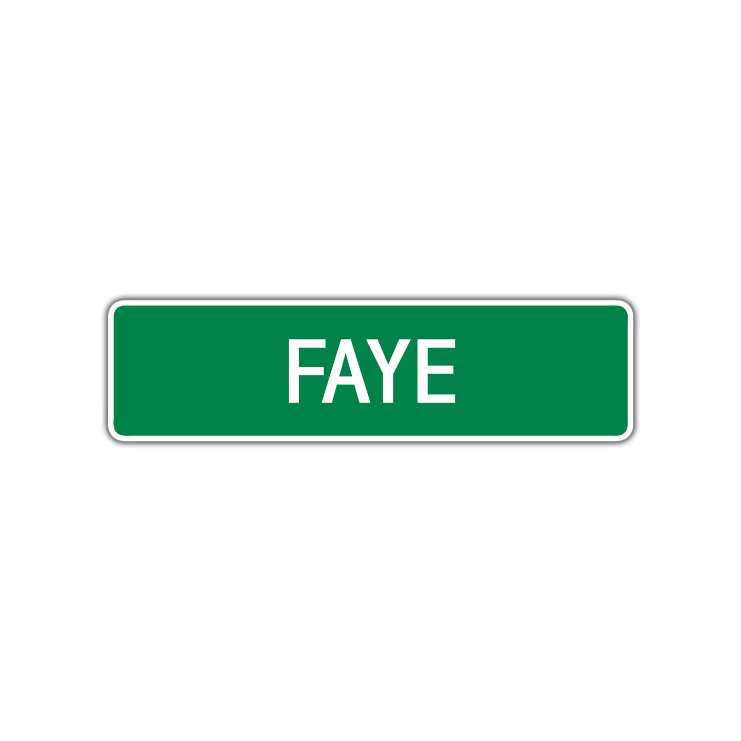 Faye Street Sign