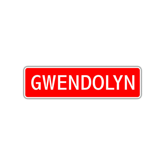 Gwendolyn Street Sign