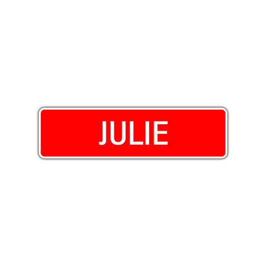 Julie Street Sign