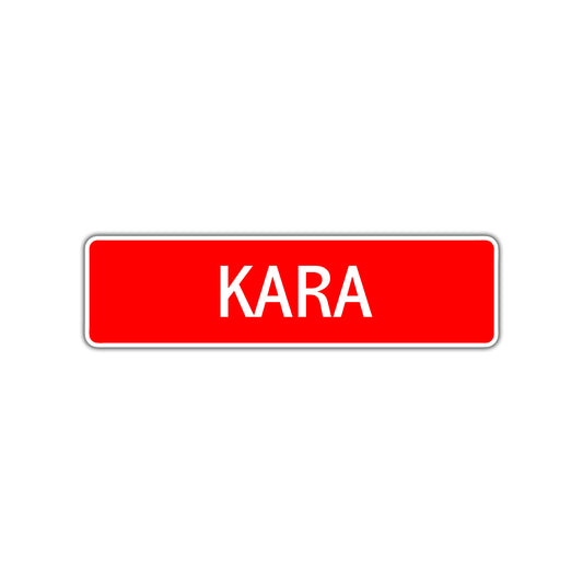 Kara Street Sign