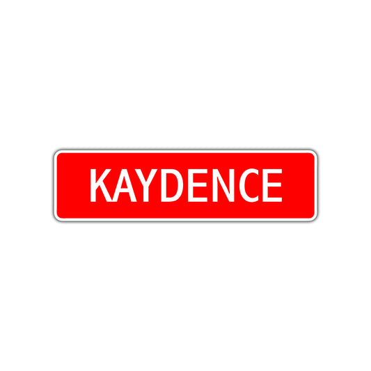 Kaydence Street Sign Plate