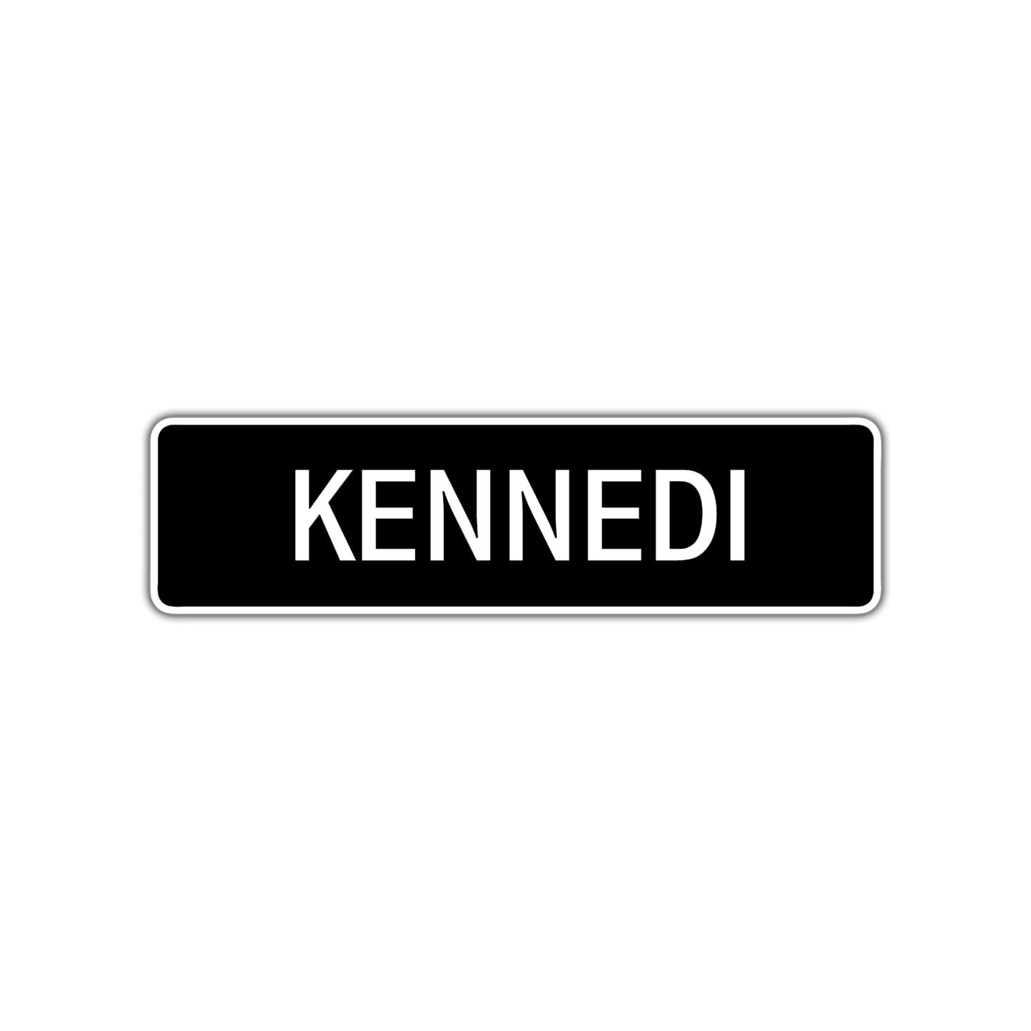 Kennedi Street Metal Sign