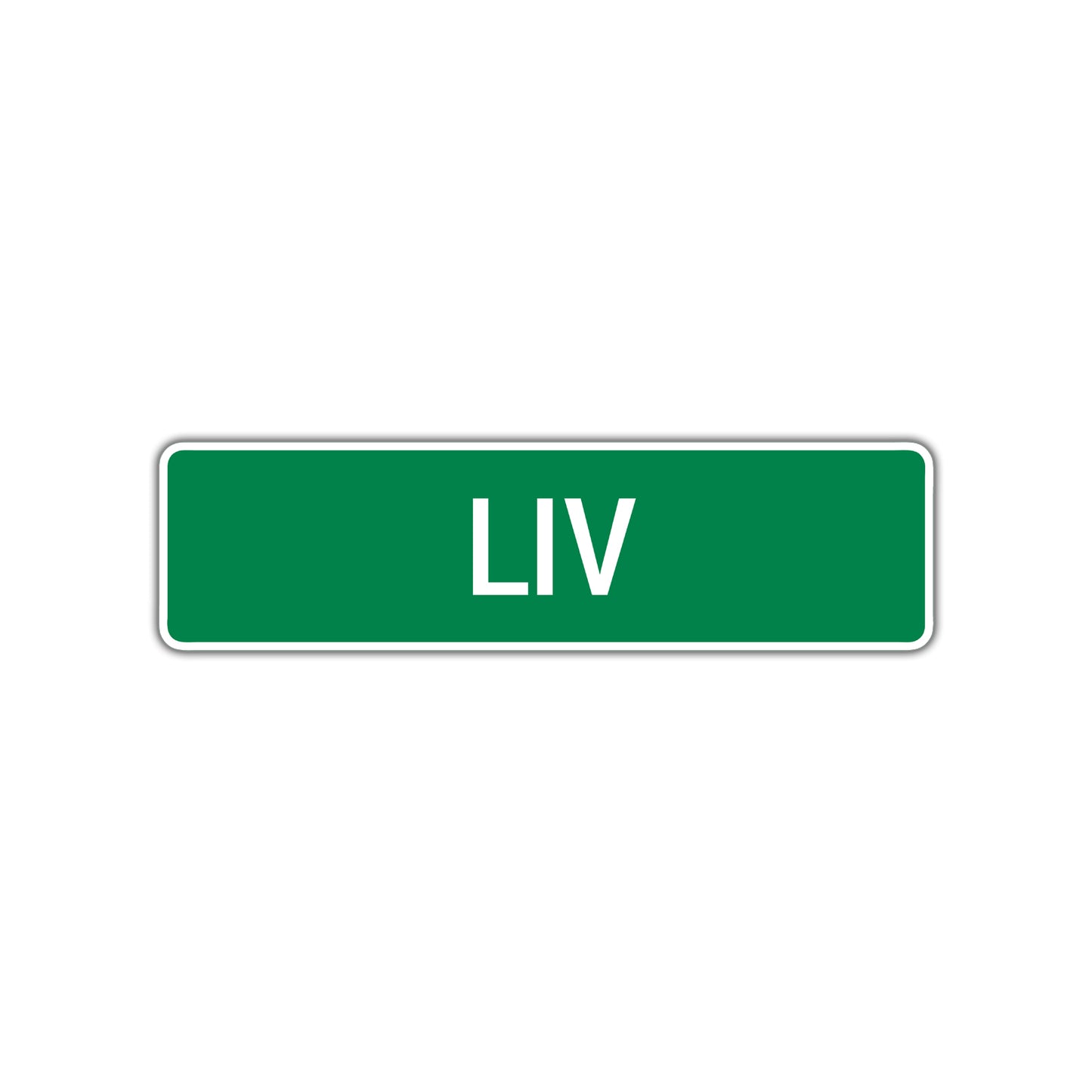 Liv Street Sign