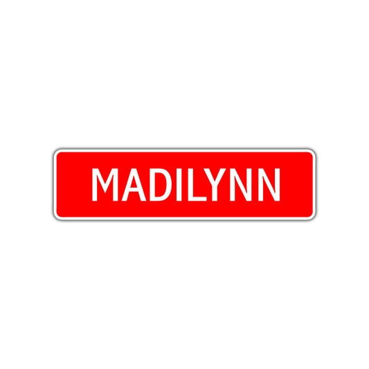 Madilynn Street Sign