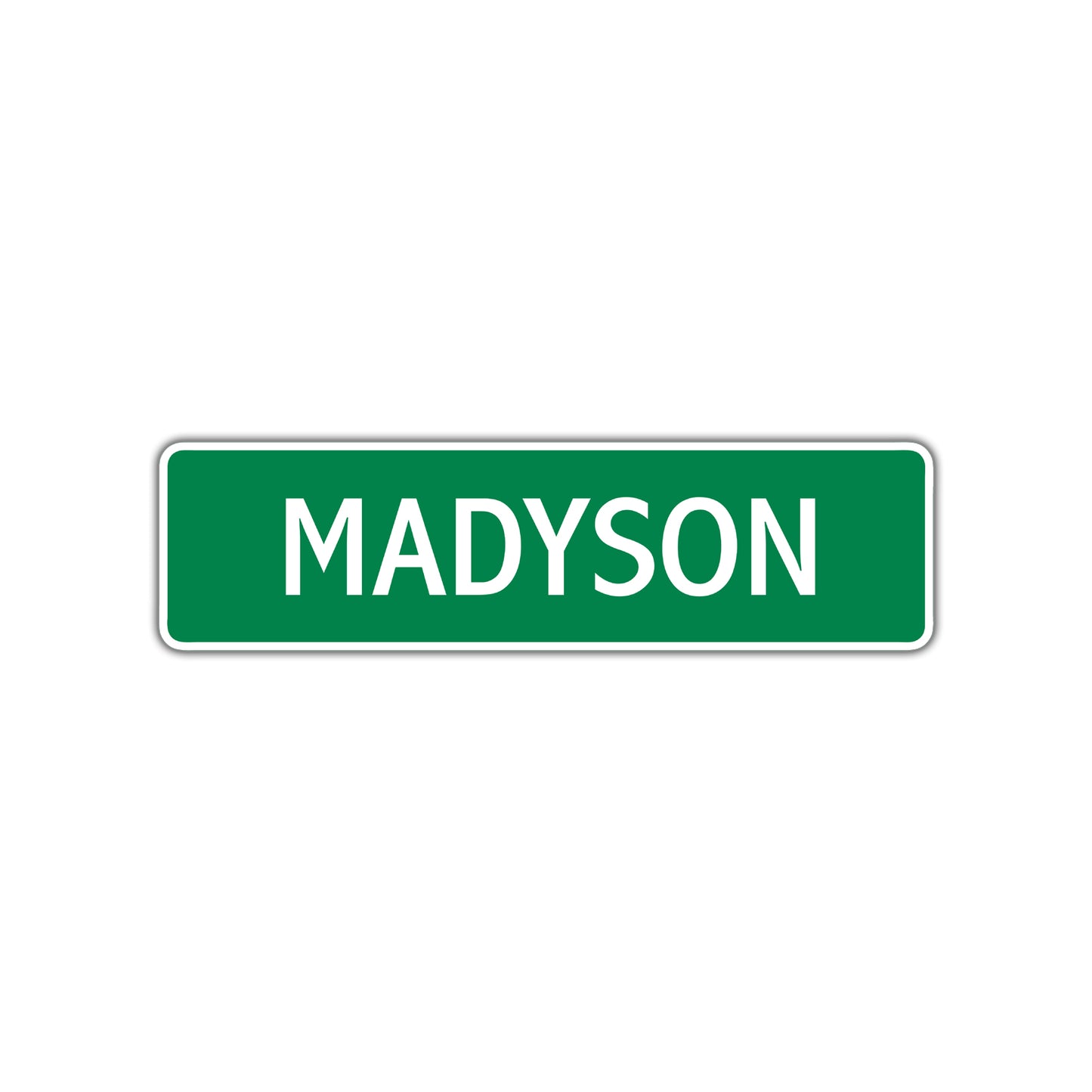 Madyson Street Sign