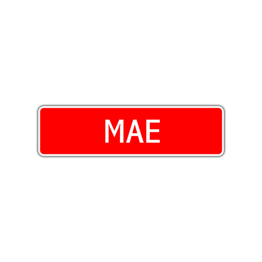 Mae Street Sign