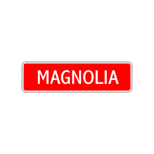 Magnolia Street Sign