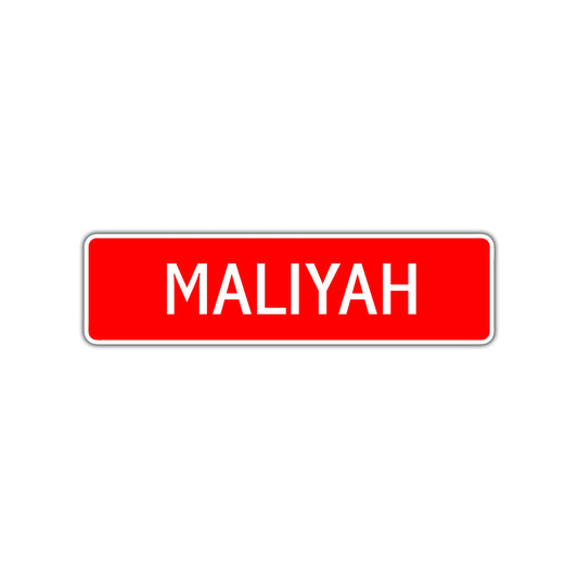 Maliyah Street Sign