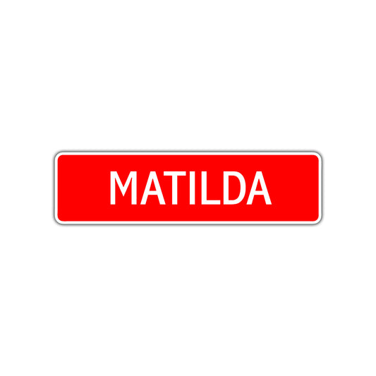Matilda Street Sign