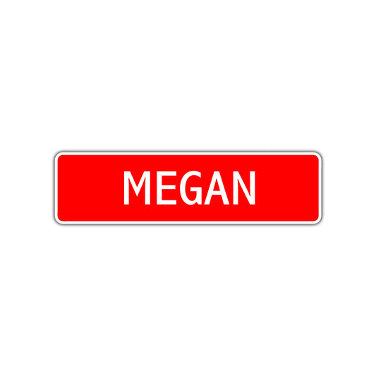 Megan Street Sign