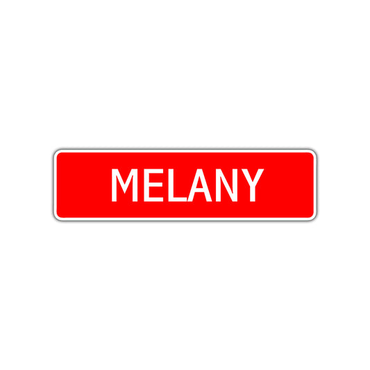 Melany Street Sign