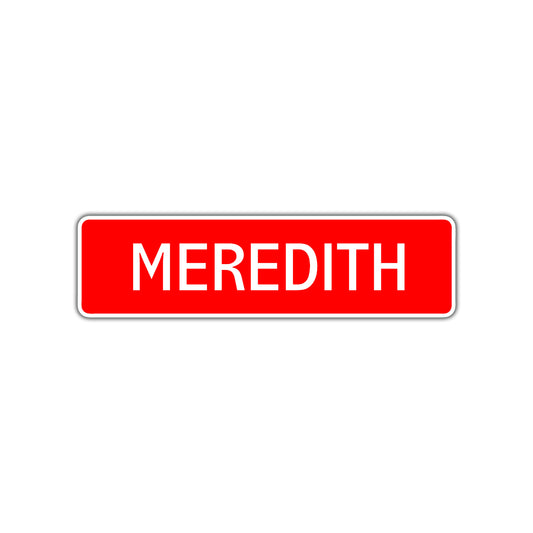 Meredith Street Sign