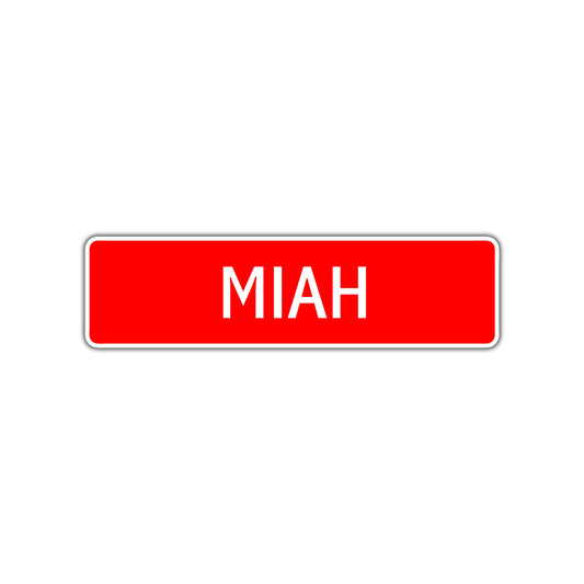 Miah Street Sign