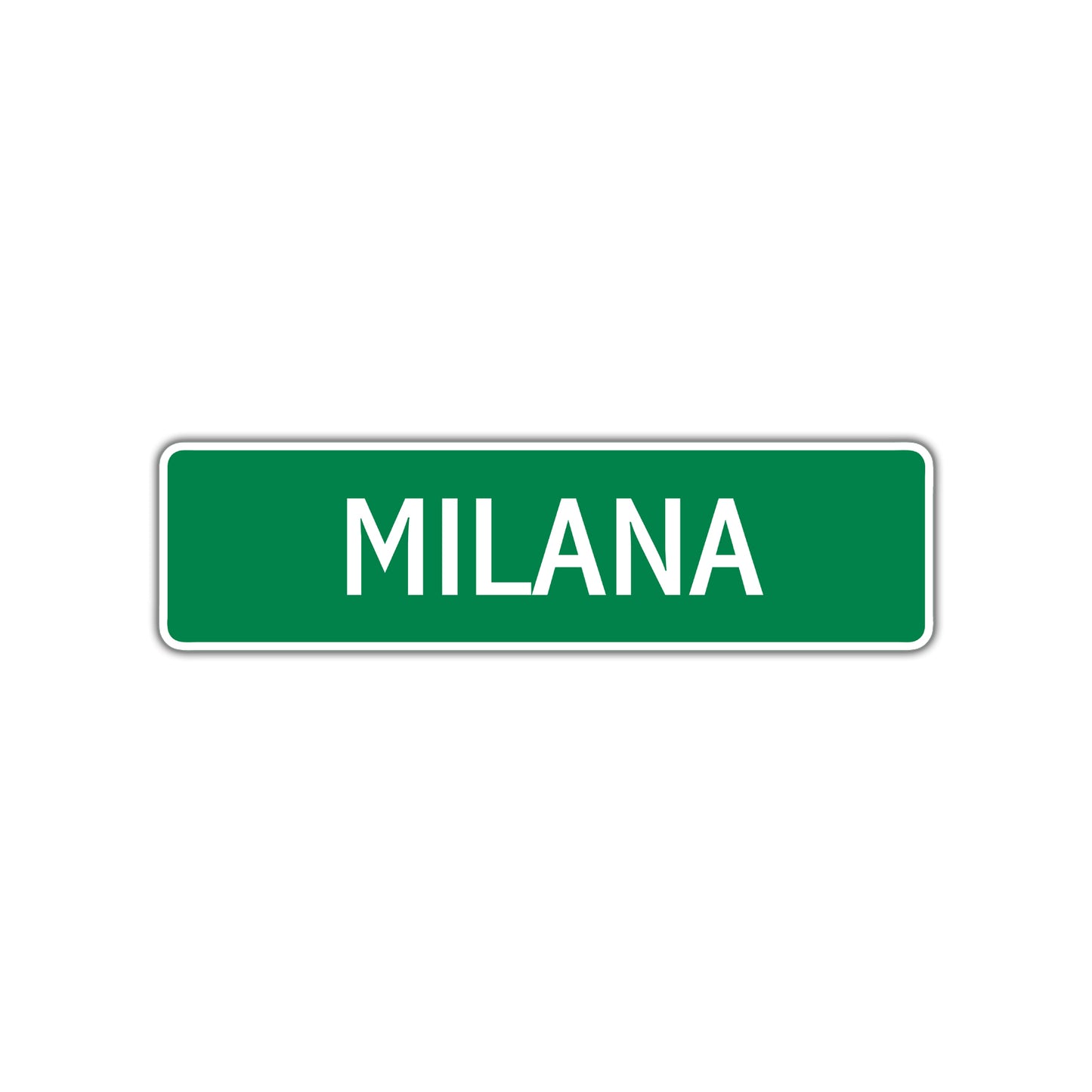 Milana Street Sign
