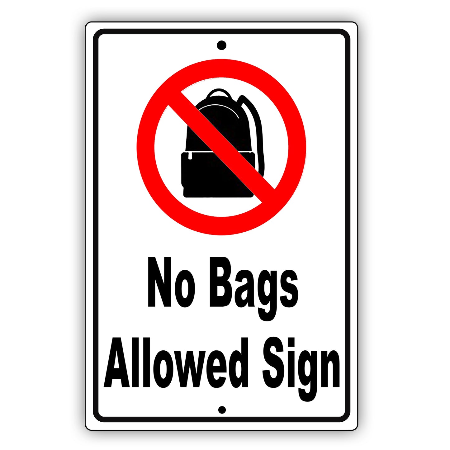 No Bags Allowed Sign Square Aluminum Metal Sign