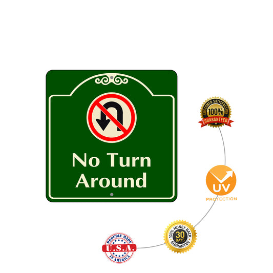 No Turn Around No U-Turn Square Sign protection