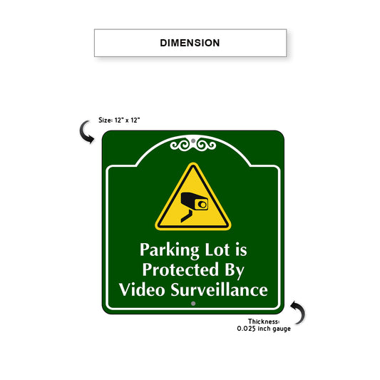 Parking Lot is Protected by Video Surveillance Square Sign Dimension