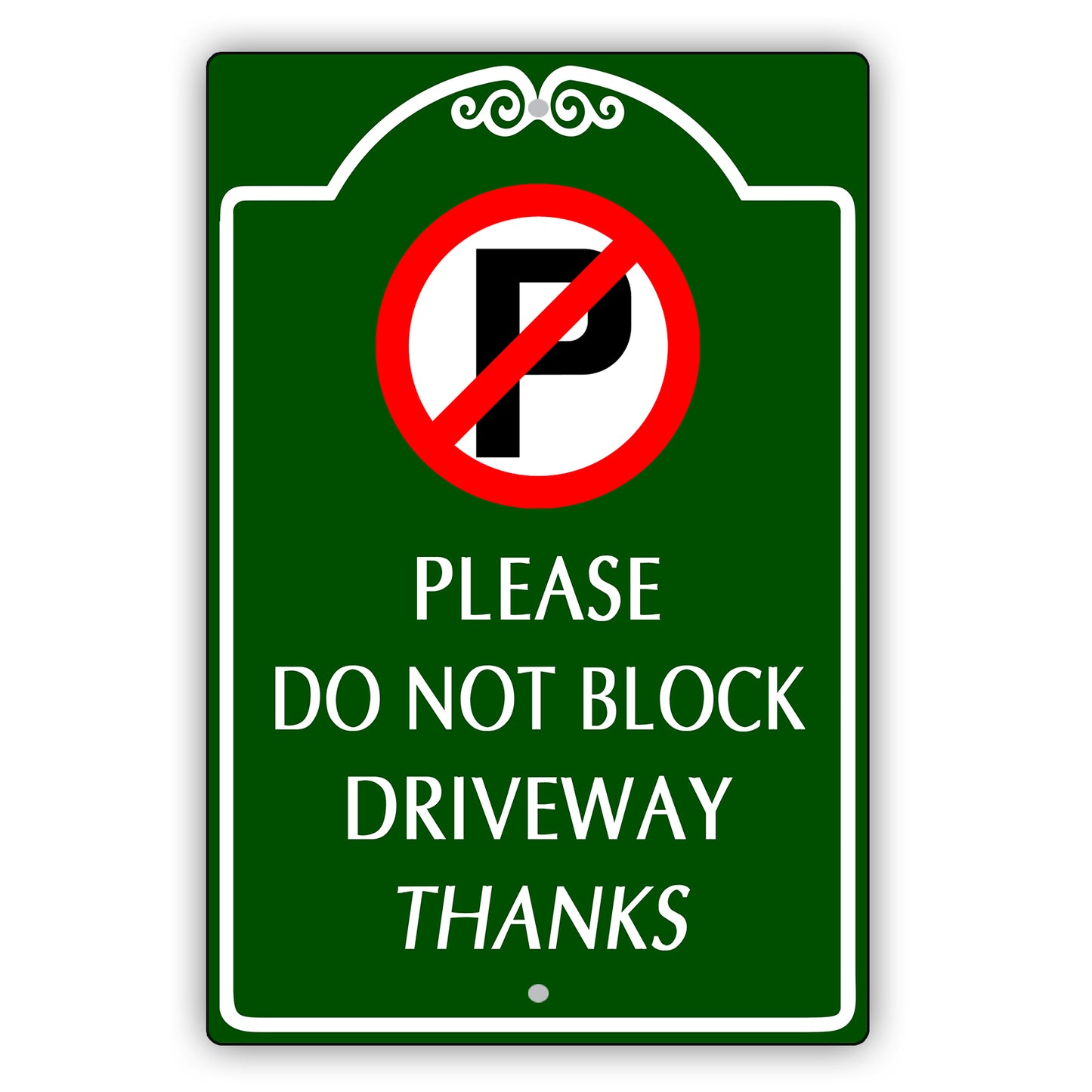 Please Do Not Block Driveway Square Sign