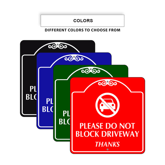 Please Do Not Block Driveway Square Signs