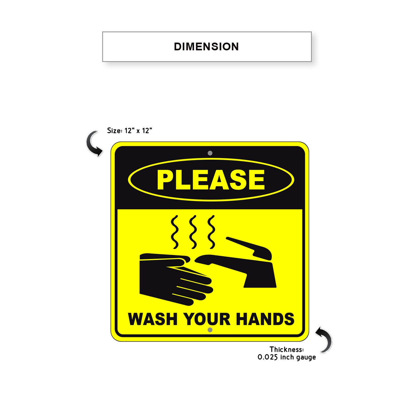 Please Wash Your Hands Sign Dimension