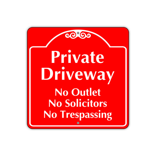 Private Driveway No Outlet No Solicitors No Trespassing Sign